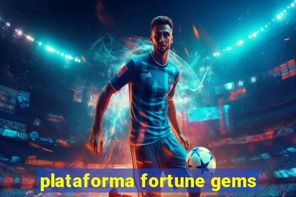 plataforma fortune gems